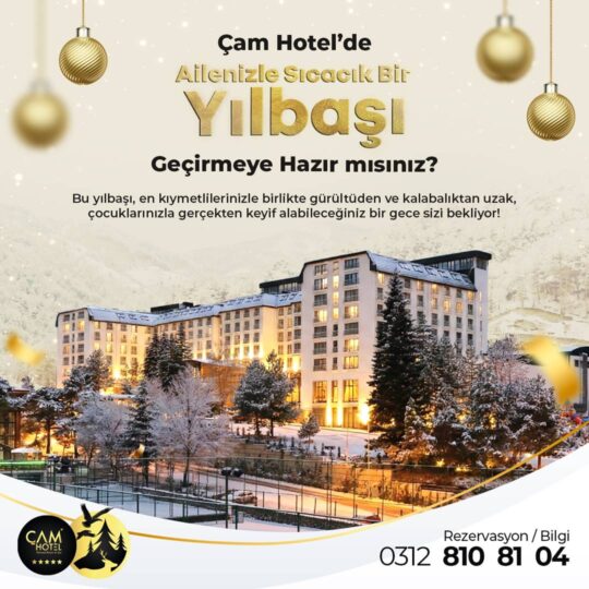 Çam Hotel Kızılcahamam Ankara Yılbaşı Programı 2026