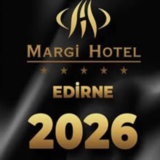 Margi Hotel Edirne Yılbaşı Programı 2026