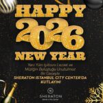 Sheraton İstanbul City Center Ataköy Yılbaşı Programı 2026