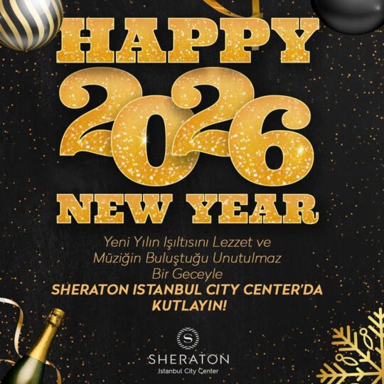 Sheraton İstanbul City Center Ataköy Yılbaşı Programı 2026