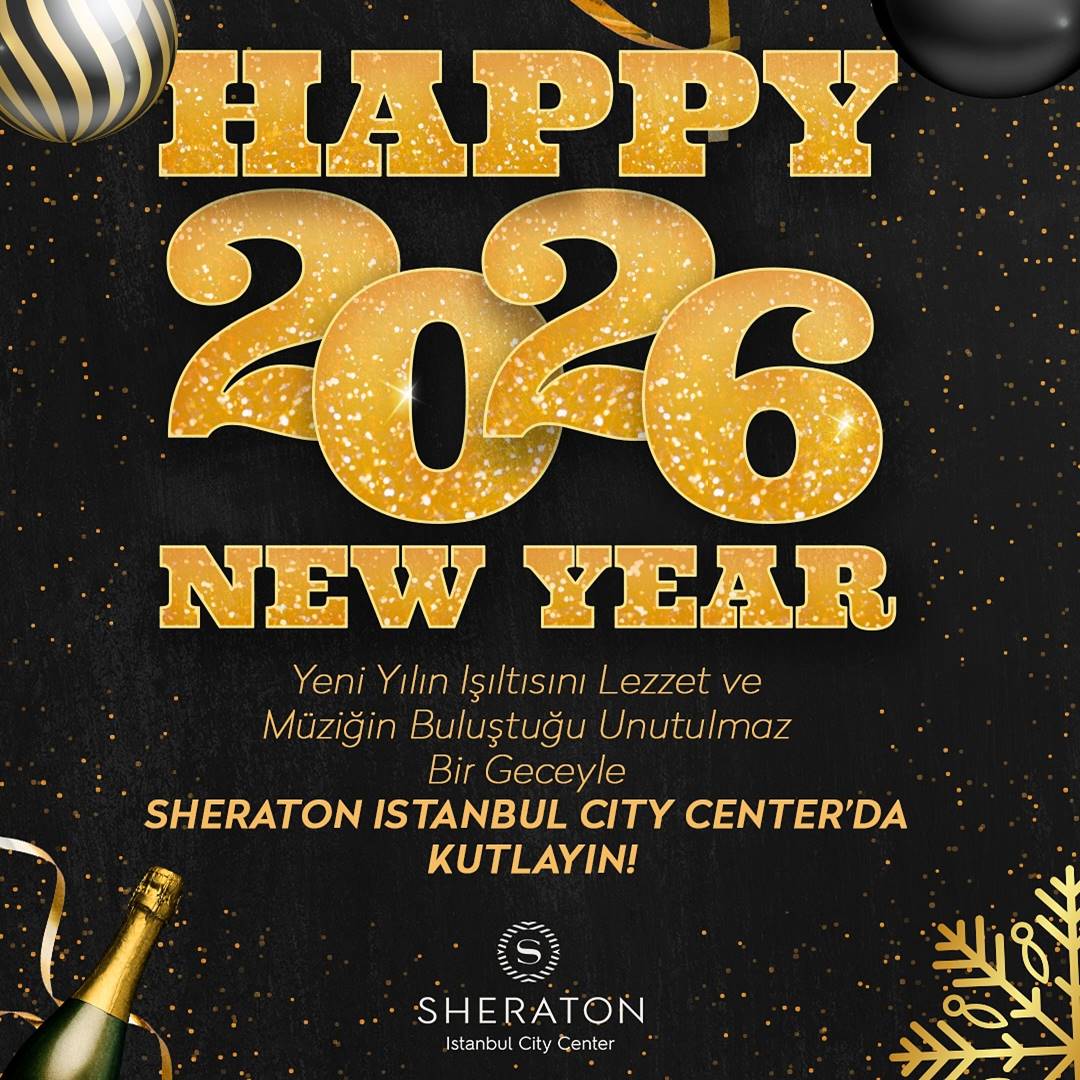 Sheraton İstanbul City Center Ataköy Yılbaşı Programı 2026