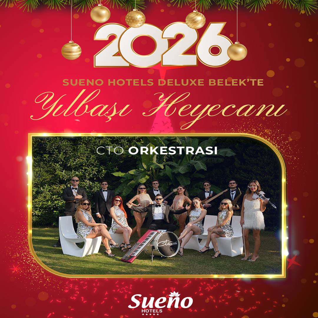 Sueno Hotels Belek Antalya Yılbaşı Programı 2026